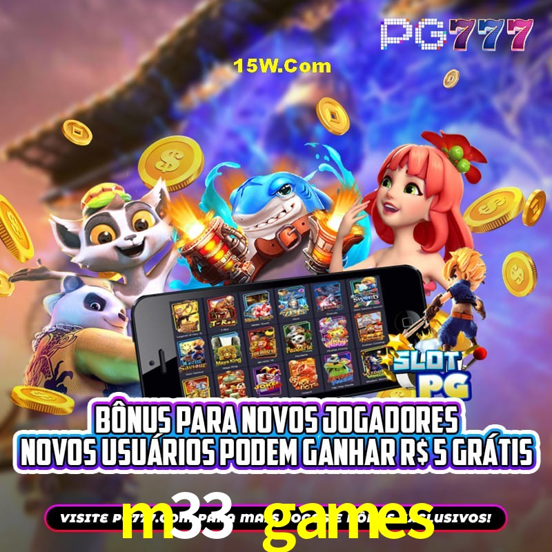 Account Benefits m33 games